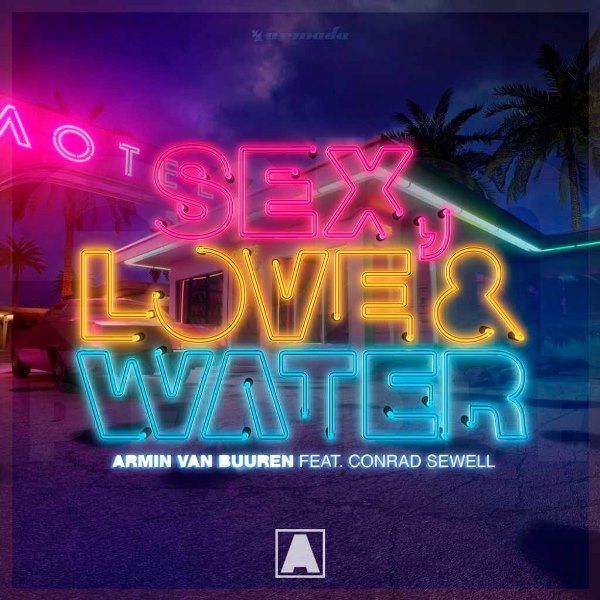 рингтон Armin Van Buuren feat. Conrad Sewell - Sex, Love & Water